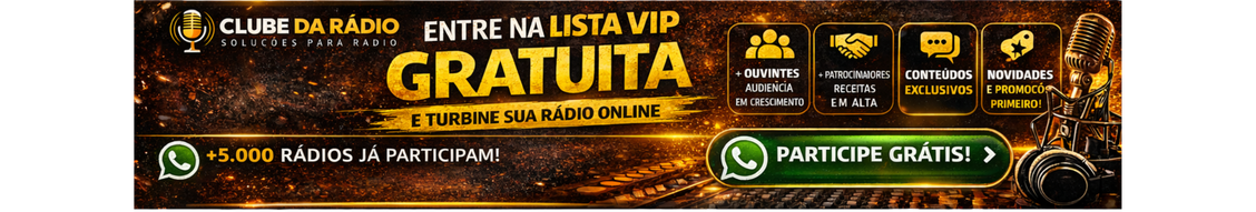 Entre para a Lista VIP do Clube da Rádio